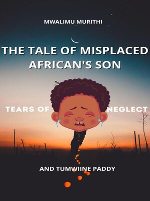 cover image of The Tale of Displaced African's Son